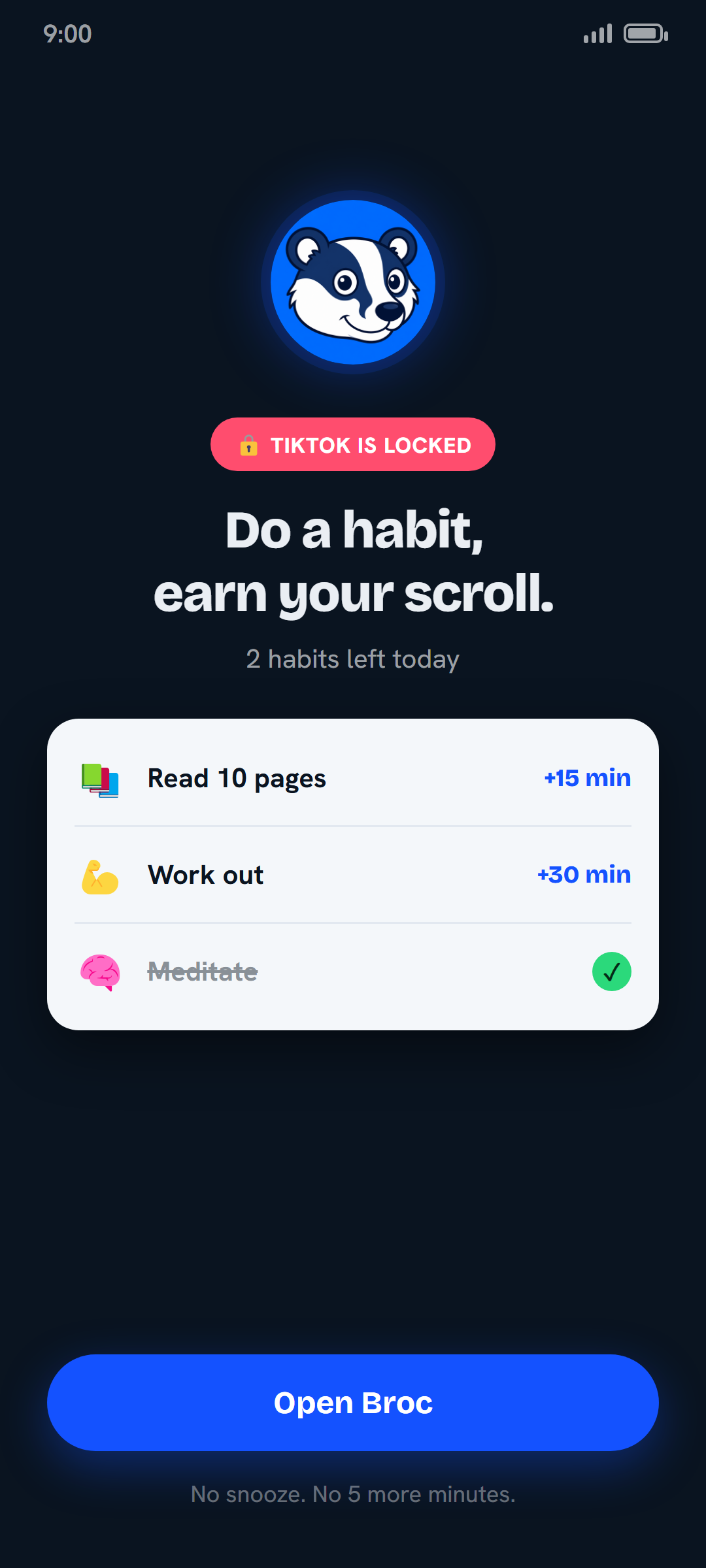 Each completed habit earns a visible amount of screen time in Broc.